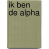 Ik ben de alpha door Boer