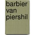 Barbier van piershil