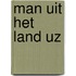 Man uit het land uz