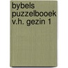 Bybels puzzelbooek v.h. gezin 1 door Leeuwen Haaften