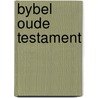 Bybel oude testament door K.A. Dachsel