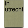 In utrecht by Gerdes