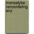 Menselyke veroordeling enz