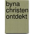 Byna christen ontdekt