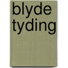 Blyde tyding by Reenen