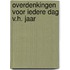 Overdenkingen voor iedere dag v.h. jaar