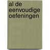 Al de eenvoudige oefeningen by Floor