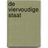 De viervoudige staat