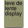 Leve de lente display door Hollander