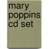 Mary Poppins CD Set door P.L. Travers