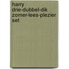 Harry drie-dubbel-dik zomer-lees-plezier set by D. Sheldon