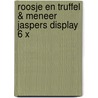 Roosje en Truffel & meneer Jaspers display 6 x by K. Reider
