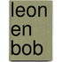 Leon en Bob