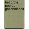 Het grote pop-up goochelboek door N. Sharratt