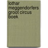 Lothar Meggendorfers groot circus boek door L. Meggendorfer