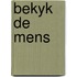 Bekyk de mens