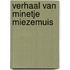 Verhaal van minetje miezemuis