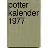 Potter kalender 1977 door Onbekend