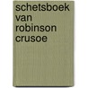 Schetsboek van robinson crusoe door Politzer