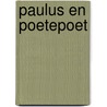 Paulus en poetepoet door Erven Jean Dulieu