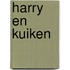 Harry en Kuiken