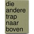 Die andere trap naar boven