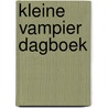 Kleine vampier dagboek door S. Holleyman