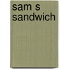 Sam s sandwich door Pelham