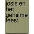 Josie en het geheime feest