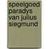 Speelgoed paradys van julius siegmund