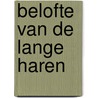 Belofte van de lange haren by Dorrestein