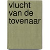 Vlucht van de tovenaar door Hoban