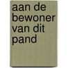Aan de bewoner van dit pand door J. Talbot