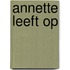Annette leeft op