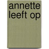 Annette leeft op by Schreiner