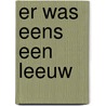 Er was eens een leeuw by Hurd