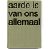 Aarde is van ons allemaal