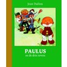 Paulus en de drie rovers door Jean Dulieu