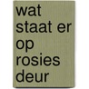 Wat staat er op rosies deur door Sendak