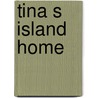Tina s island home door Walsum Quispel