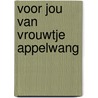 Voor jou van vrouwtje appelwang door Ainsworth