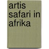 Artis safari in afrika door Werken