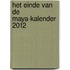 Het einde van de Maya-kalender 2012