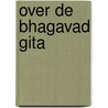 Over de Bhagavad Gita door M. Patel