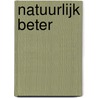 Natuurlijk beter door S. Curtis