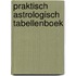 Praktisch astrologisch tabellenboek