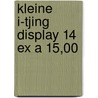 Kleine i-tjing display 14 ex a 15,00 by Unknown