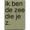 Ik ben de zee die je z. door Rajneesh