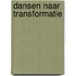 Dansen naar transformatie