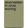 Stoorvelden in onze woning door M. Bueno